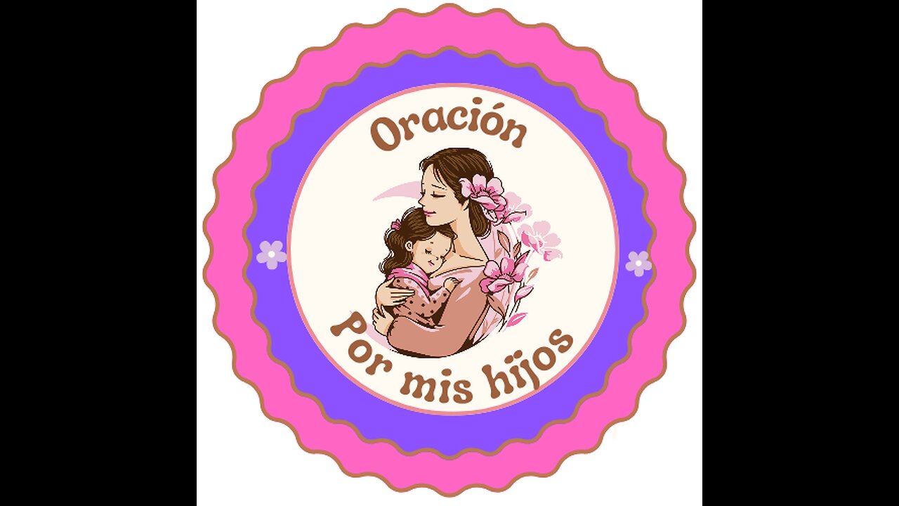Oración diaria por nuestros hijos 🙏