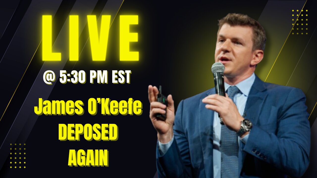 James O'Keefe DEPOSED AGAIN, Defend the Truth Today