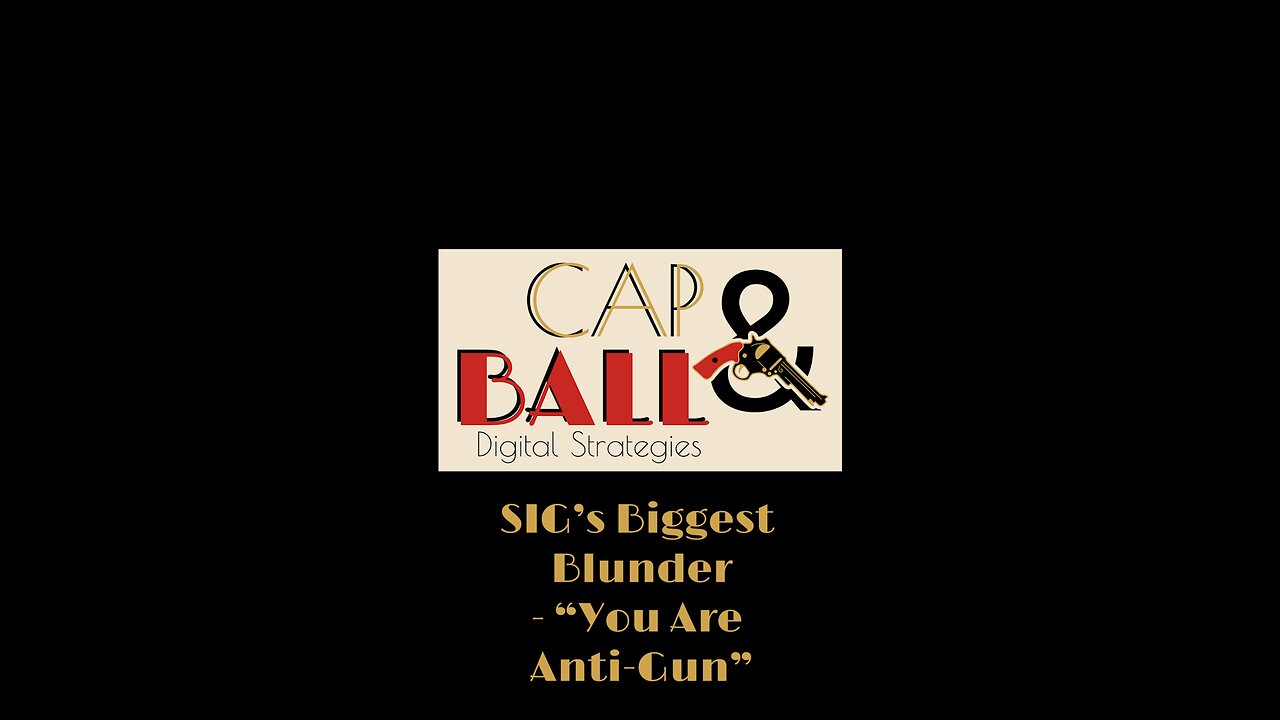 SIG's Biggest Blunder: Calling You Anti-Gun