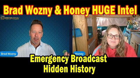 Brad Wozny HUGE Intel Mar 21: "Emergency Broadcast! Breaking News By Brad Wozny & Honey"