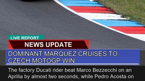 Dominant Marquez Cruises to Czech Motogp Win