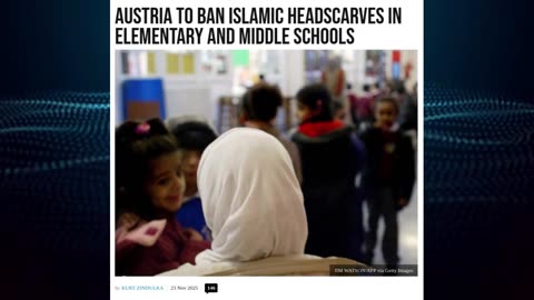 AUSTRIA TO BAN ISLAMIC HEADSCARVES IN GRADE SCHOOL