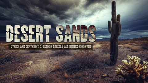 Desert Sands - Lyric Video