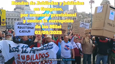 Rondas de jubiladas y jubilados por aumento previsional y contra la corrupción de Milei 03/09/2025