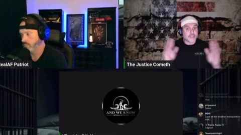 Are Patriots in FULL control⁉️ 'AndWeKnow's take w/ The Justice Cometh & RealAF Patriot (7.11.25)