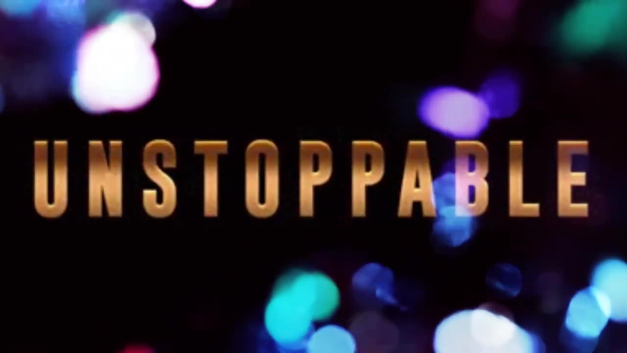 Unstoppable.