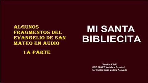 MI SANTA BIBLIECITA 40 Mateo - Parte 1