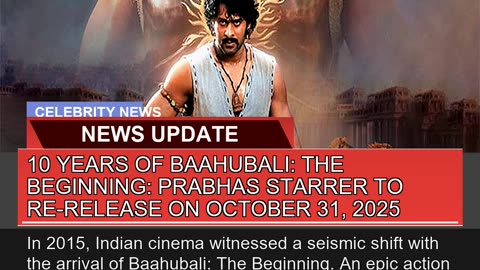 10 Years of Baahubali the Beginning Prabhas Star