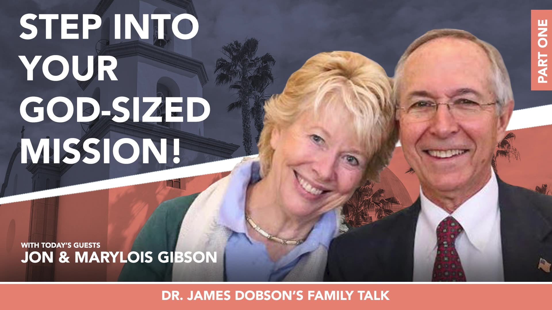 Everyday Heroes: Passionate About the Next Generation - Part 1 with Guests Jon and Marylois Gibson