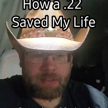 How a .22 Saved My Life | Storytime