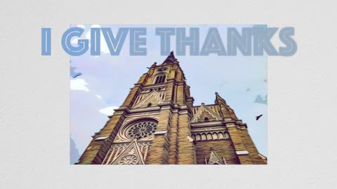 I Give Thanks
