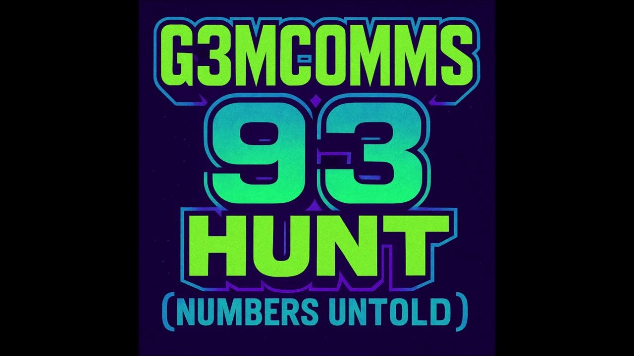 G3MC0MMS: 93 Hunt (Numbers Untold)
