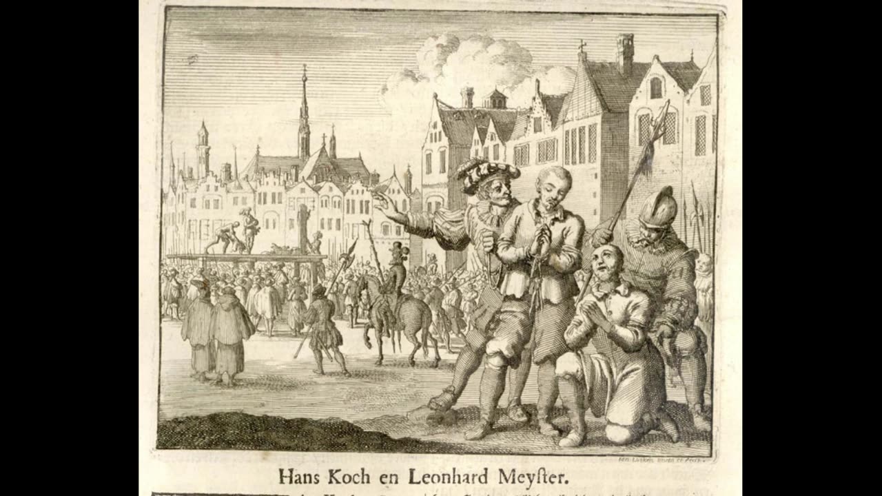 Audiobook of Martyr's Mirror Part 287: Martyrdom of Hans Koch and Leonhard Meister 1524AD
