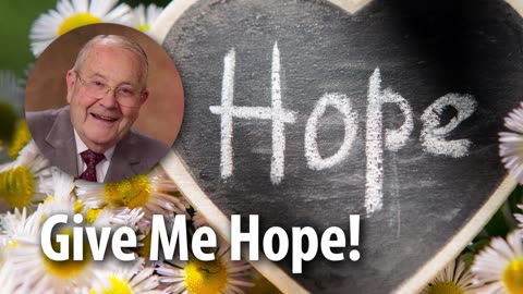 GIVE ME HOPE! – 1 Thessalonians 2:19 Devotional by Pastor Cecil A. Thompson