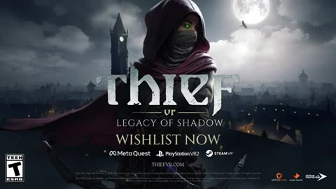 Thief VR: Legacy of Shadow Reveal Trailer [ESRB]