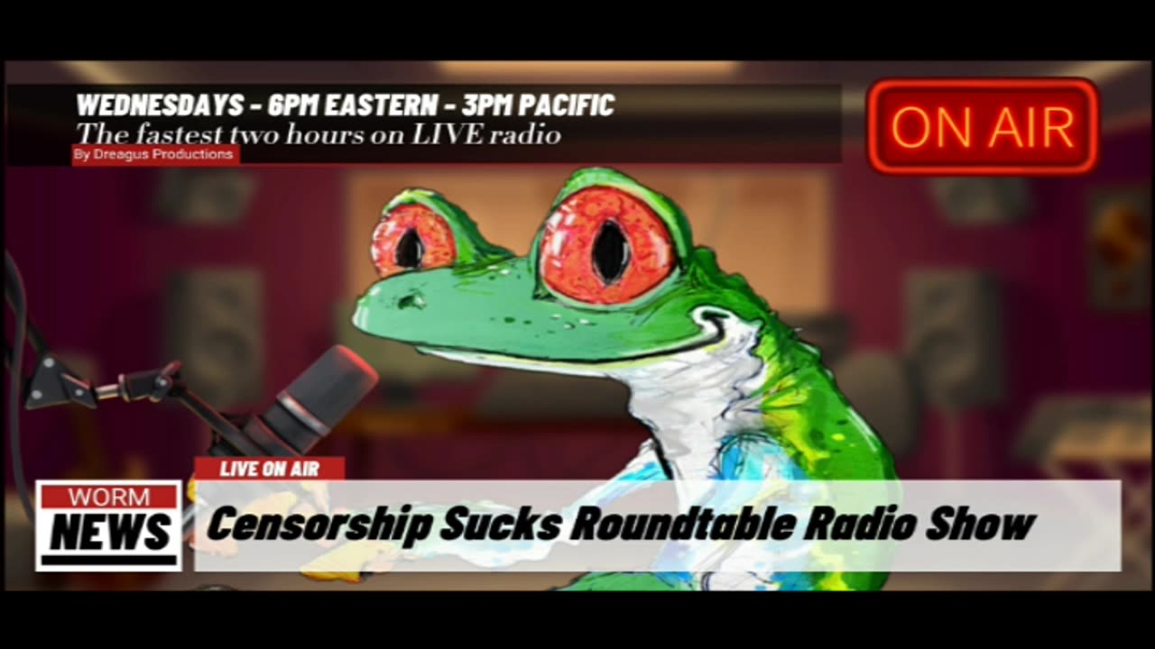 CENSORSHIPSUCKS ROUND TABLE RADIO SHOW-28 MAY 25