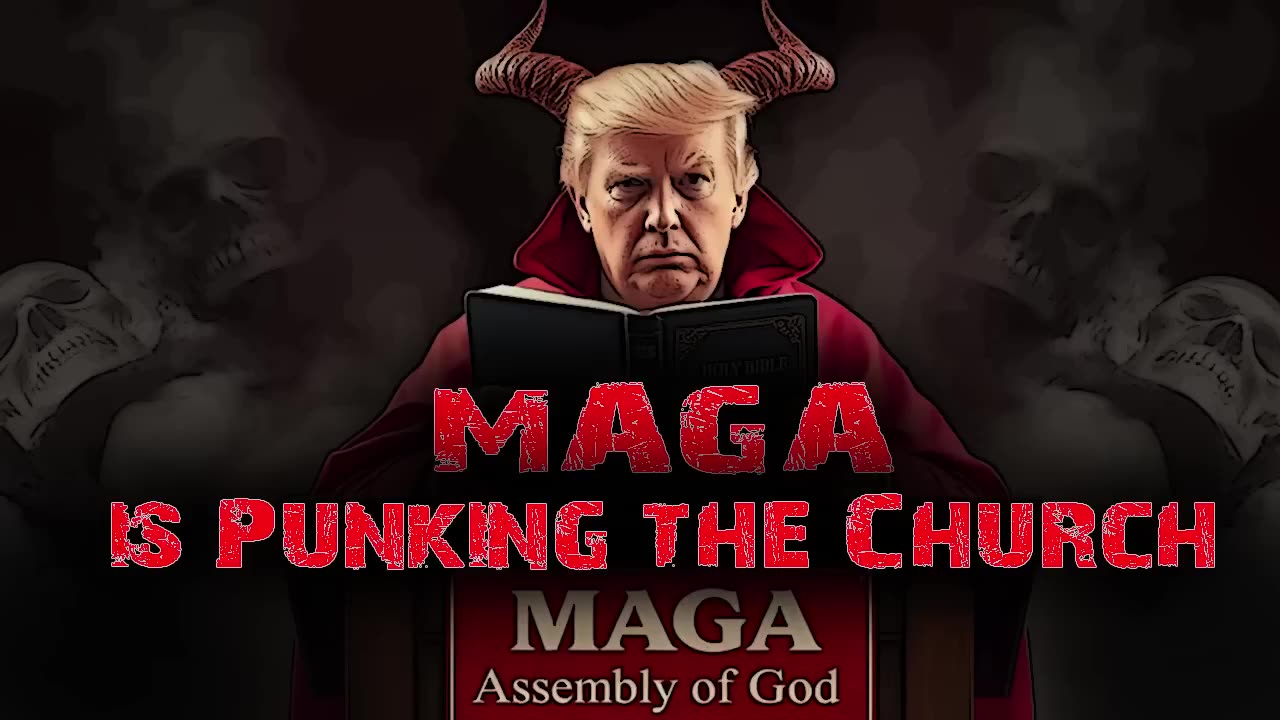 MAGAは教会をパンクしている - アメリカはバビロンと化した