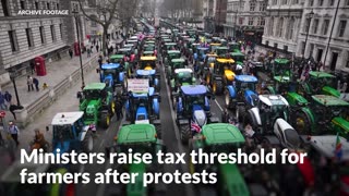 Ministers raise inheritance tax threshold for farmers in climbdown after protests