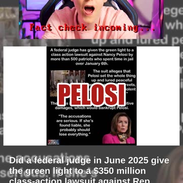 Fact Check: Nancy Pelosi Did NOT Face $350 Million Lawsuit From 500 January 6 Defendants