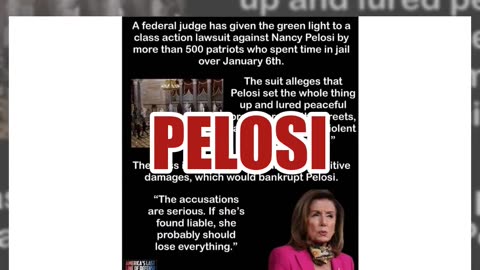 Fact Check: Nancy Pelosi Did NOT Face $350 Million Lawsuit From 500 January 6 Defendants