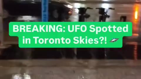 UFO spotted in Toronto