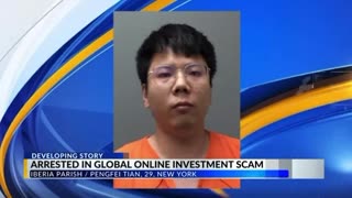 Chinese national arrested in Louisiana for international online investment scam
