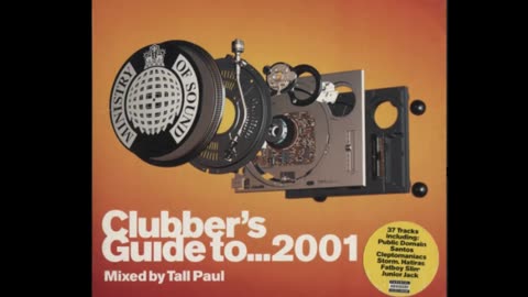 Clubbers Guide to 2001 Mixed by Tall Paul CD1