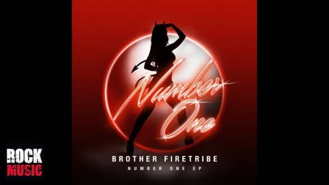 Brother Firetribe - Number One (2025)
