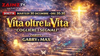 Le Dirette di Zainz - COSA SUCCEDE DOPO LA MORTE ? Le Risposte di Gabry e Max