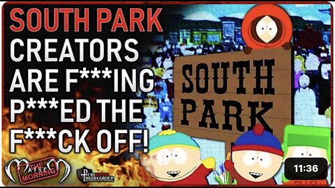 The Paramount merger is "A S***SHOW AND IT'S F***ING UP SOUTH PARK"