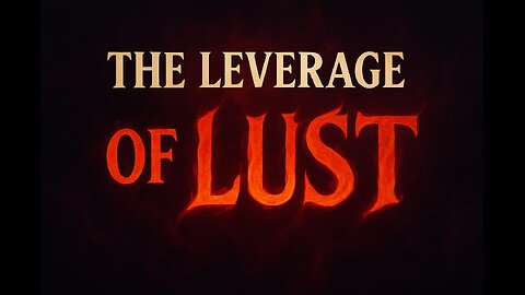 The Leverage of Lust | Pastor Steven Anderson || SFBC