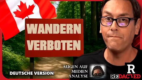 Kommunistisches Kanada verbietet Wandern!!! Veteran mit 28.000 Dollar Strafe bestraft (Redacted DE)