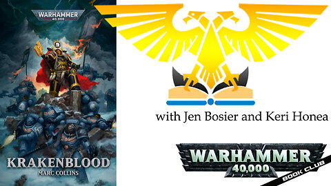 WH40k Book Club Episode #160 - Krakenblood by Marc Collins