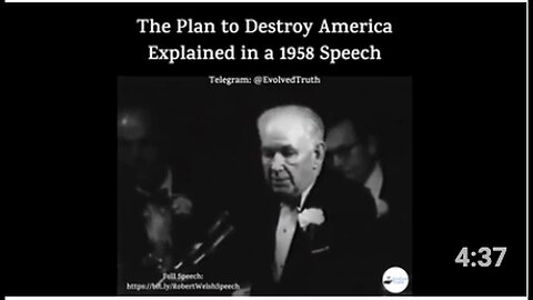"1958 Speech Explains Plan to Destroy America"