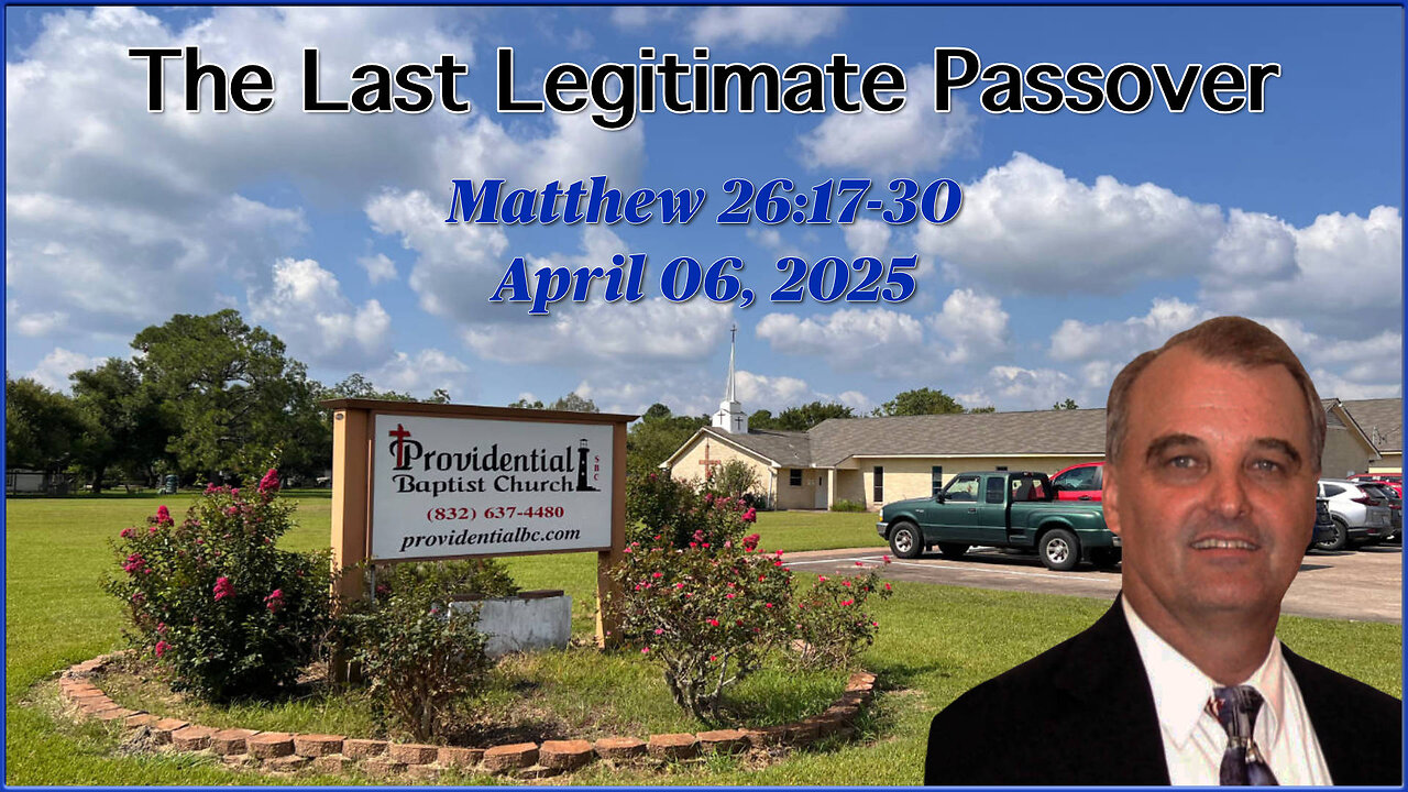 The Last Legitimate Passover