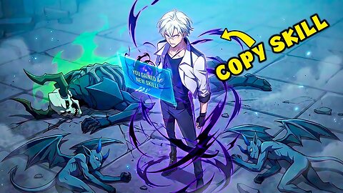 When A Useless Boy Can Copy Any Skill & Make Them 100X Stronger! - Manhwa Recap