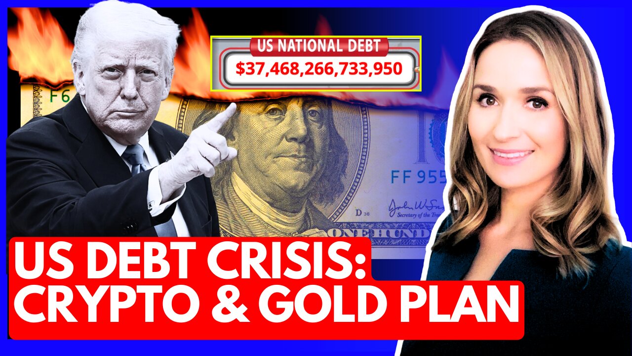US Debt Crisis - Trump Plans to Fix It With Gold and Crypto (Explained)