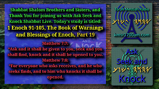 1 Enoch 91-105, The Warnings and Blessins of Enoch, Part 19