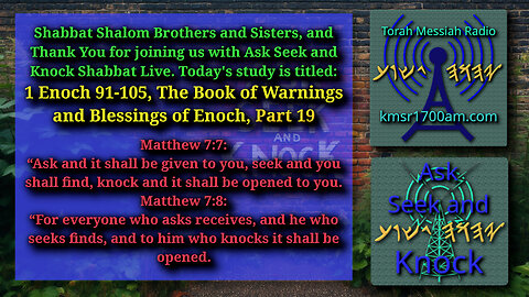 1 Enoch 91-105, The Warnings and Blessins of Enoch, Part 19