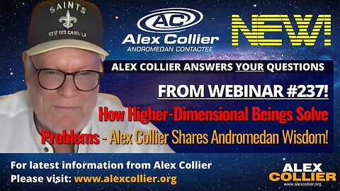 How Higher-Dimensional Beings Solve Problems - Alex Collier Shares Andromedan Wisdom! *NEW*