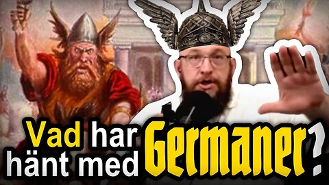 Vad hände med germaner? - Magnus Söderman