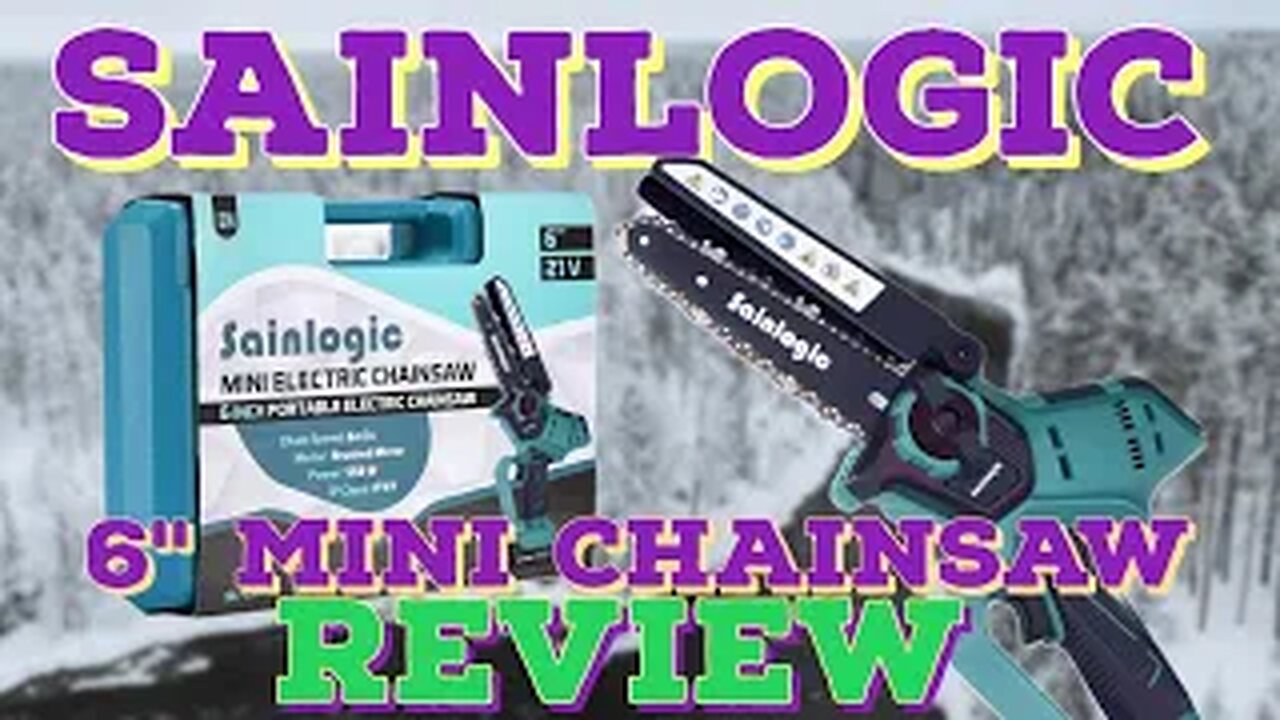 Sainlogic 6" Mini Chainsaw Review