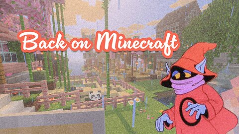 Back on minecraft