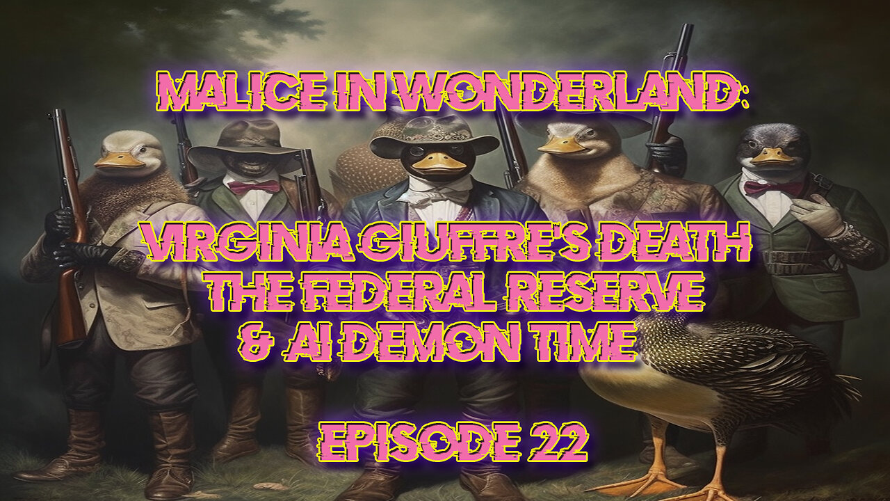 Virginia Giuffre's Suspicious Death, The Federal Reserve & AI’s Demon Time | MaliceThePodcast Ep 22