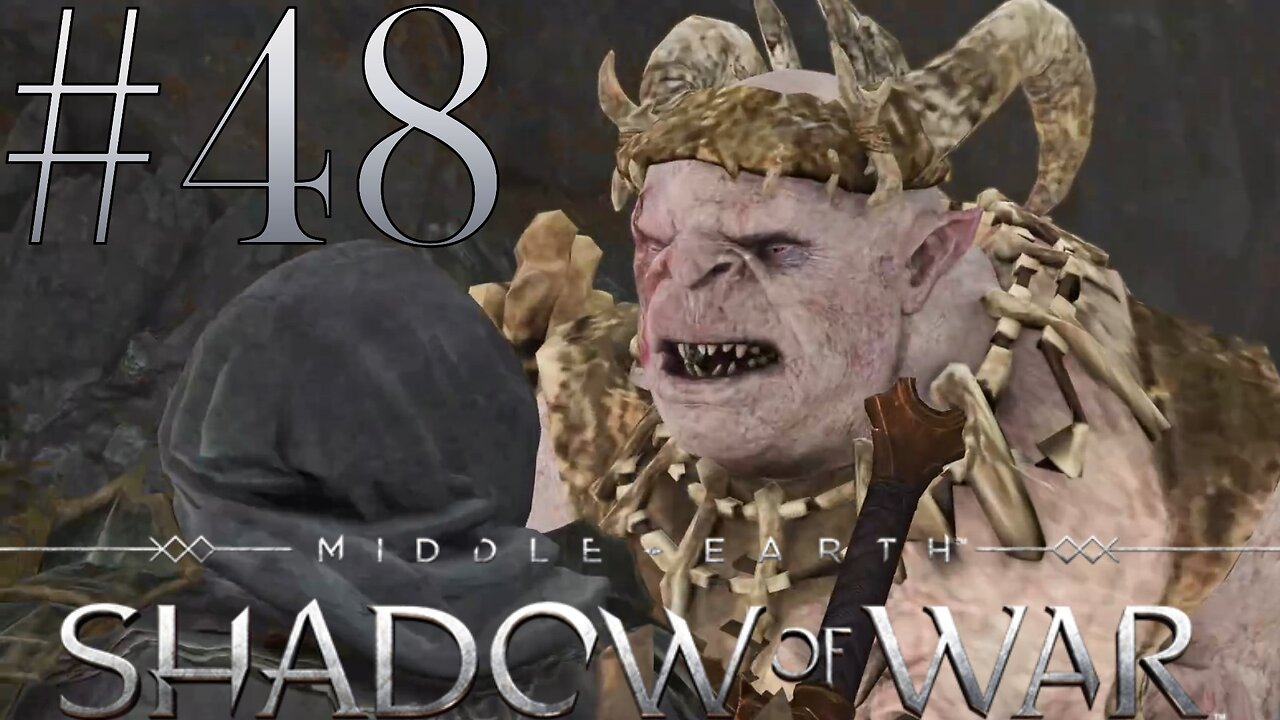 The Shadow Wars Begin | Middle-Earth: Shadow of War #48