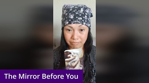 Feeling Deeply The Mirror Before You