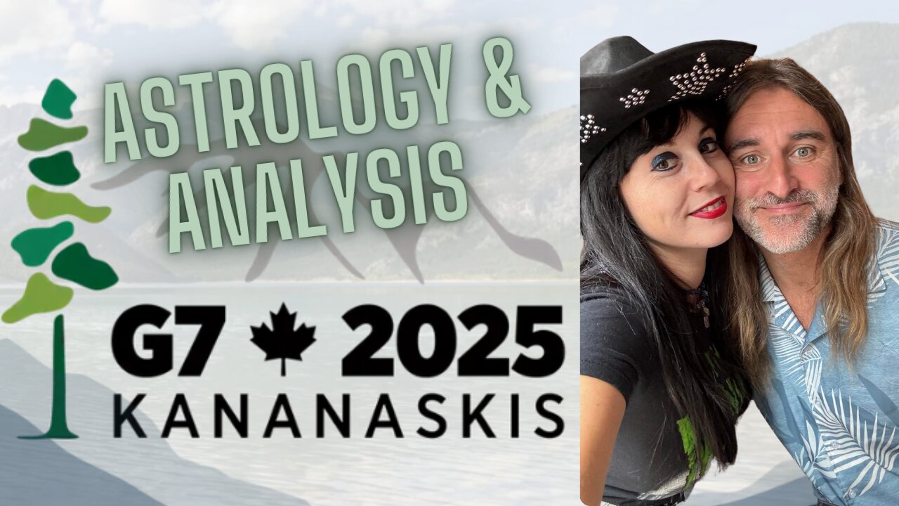 G7 2025 - Astrology & Analysis 👀