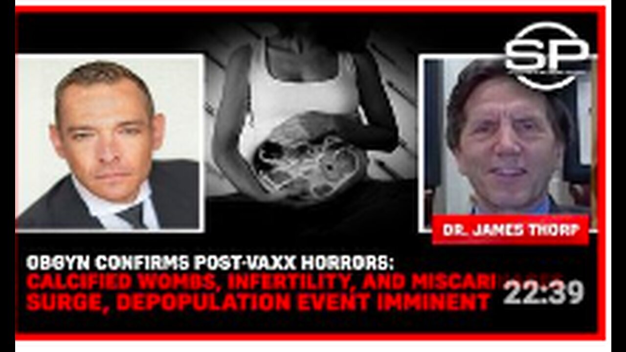 "Imminent Depopulation Event: Surge in OBGYN - Calcified Wombs, Infertility, Miscarriages"