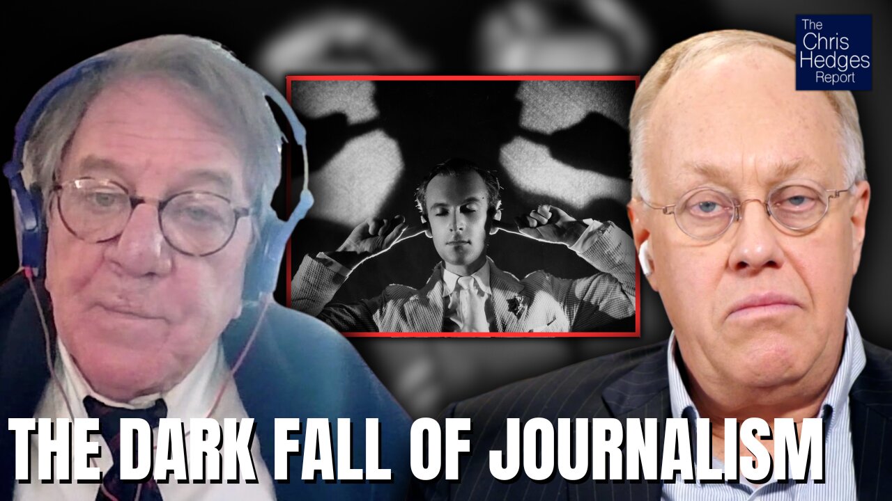 Journalists and Their Shadows (w/ Patrick Lawrence) | The Chris Hedges Report