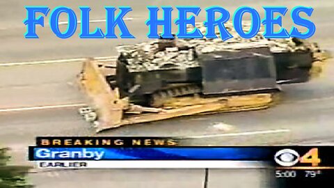 Folk Heroes
